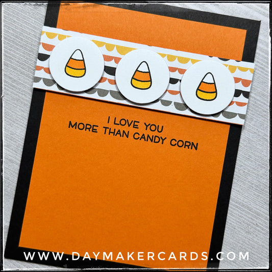 More Than Candy Corn Handmade Card