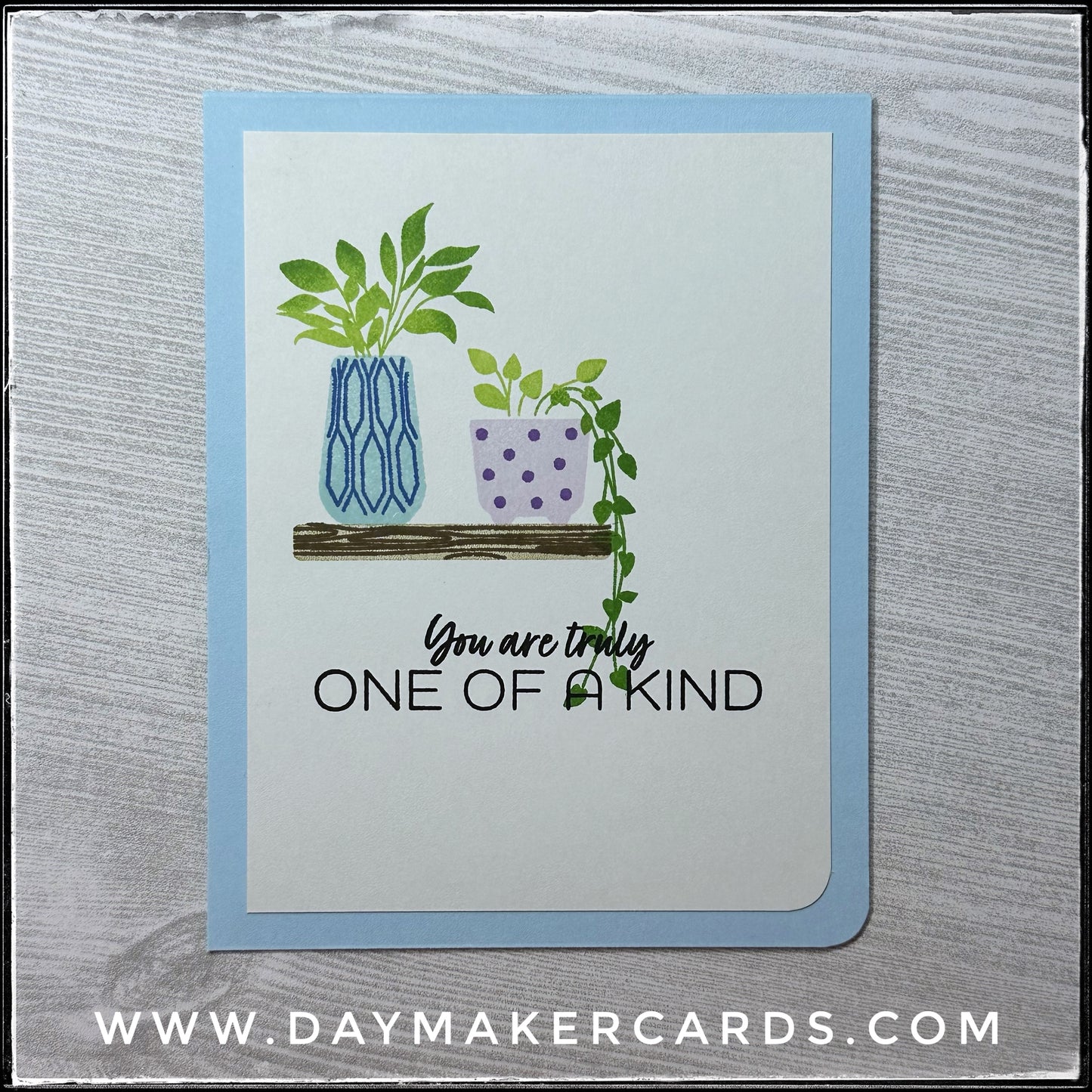 One of a Kind Handmade Card