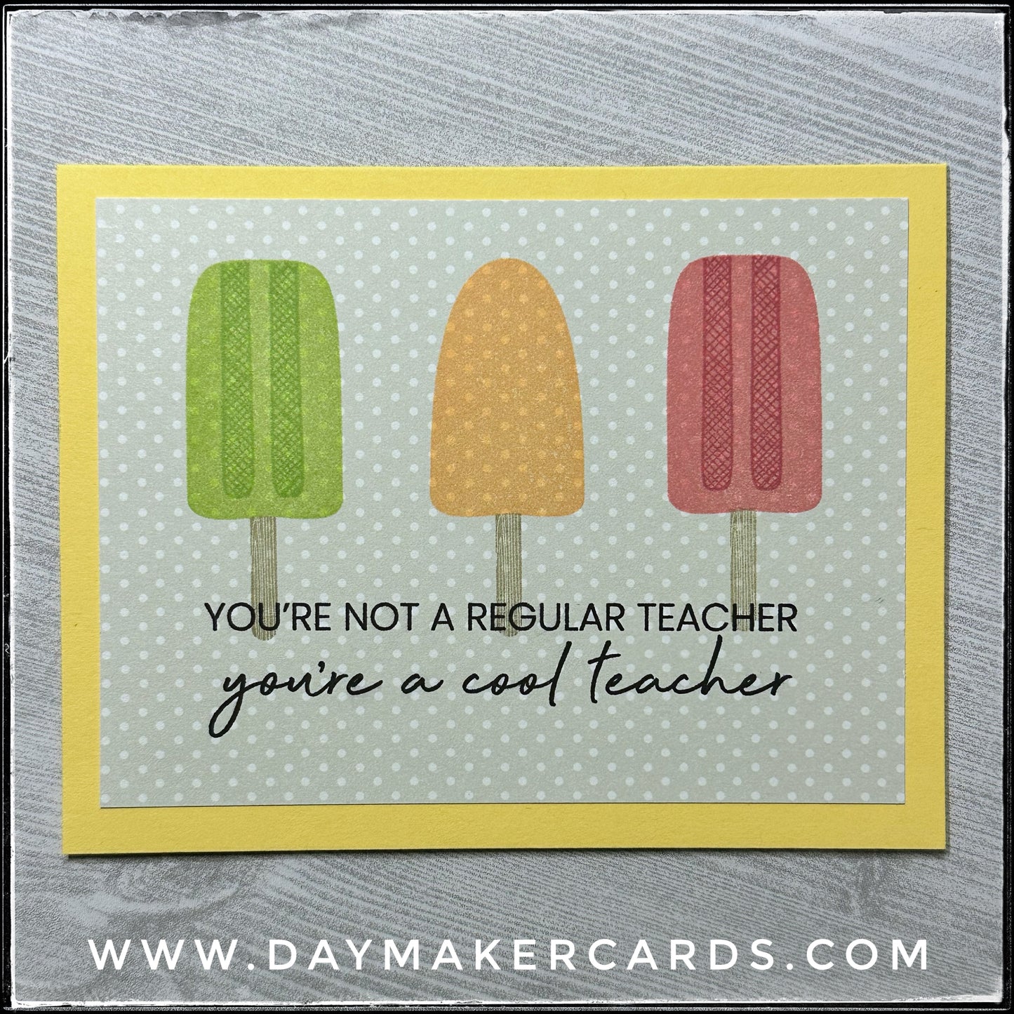 You're A Cool Teacher Handmade Card
