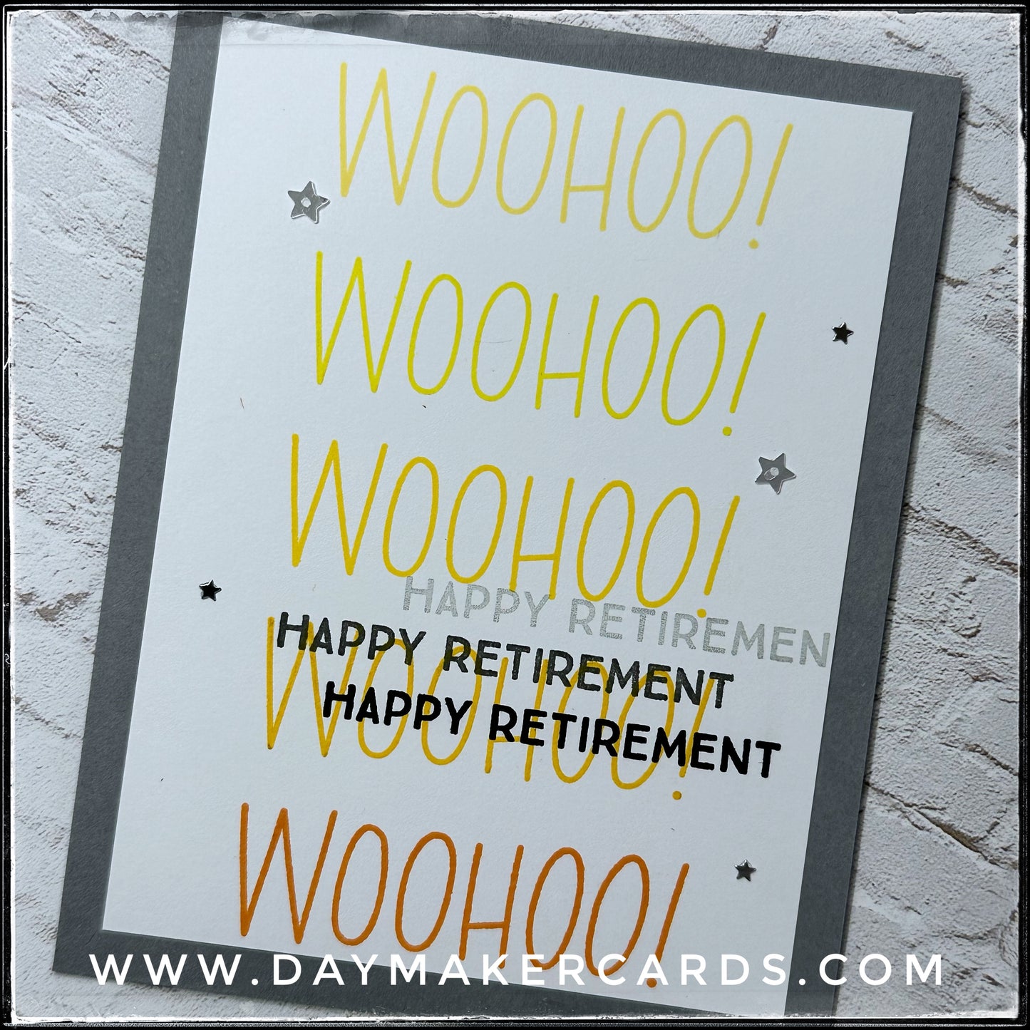 Woohoo! Happy Retirement Handmade Card