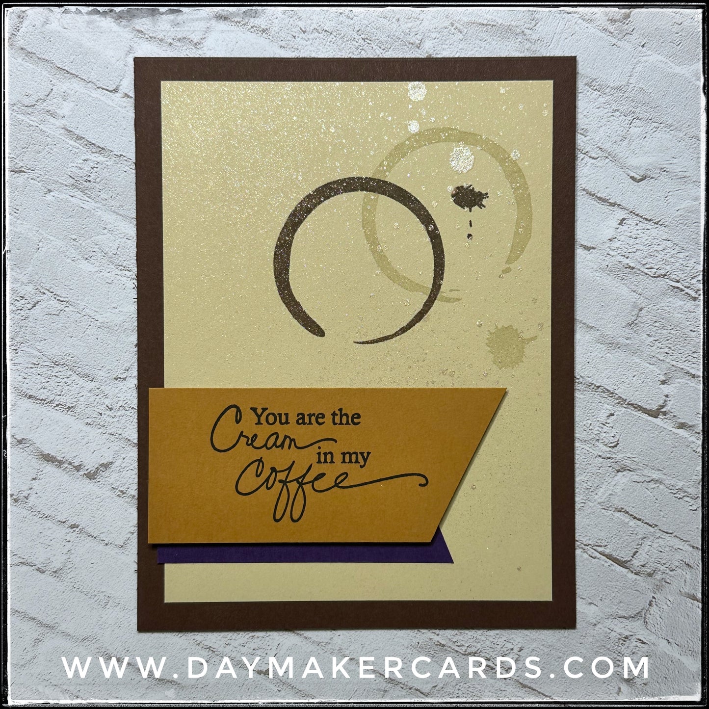 You Are The Cream To My Coffee Handmade Card