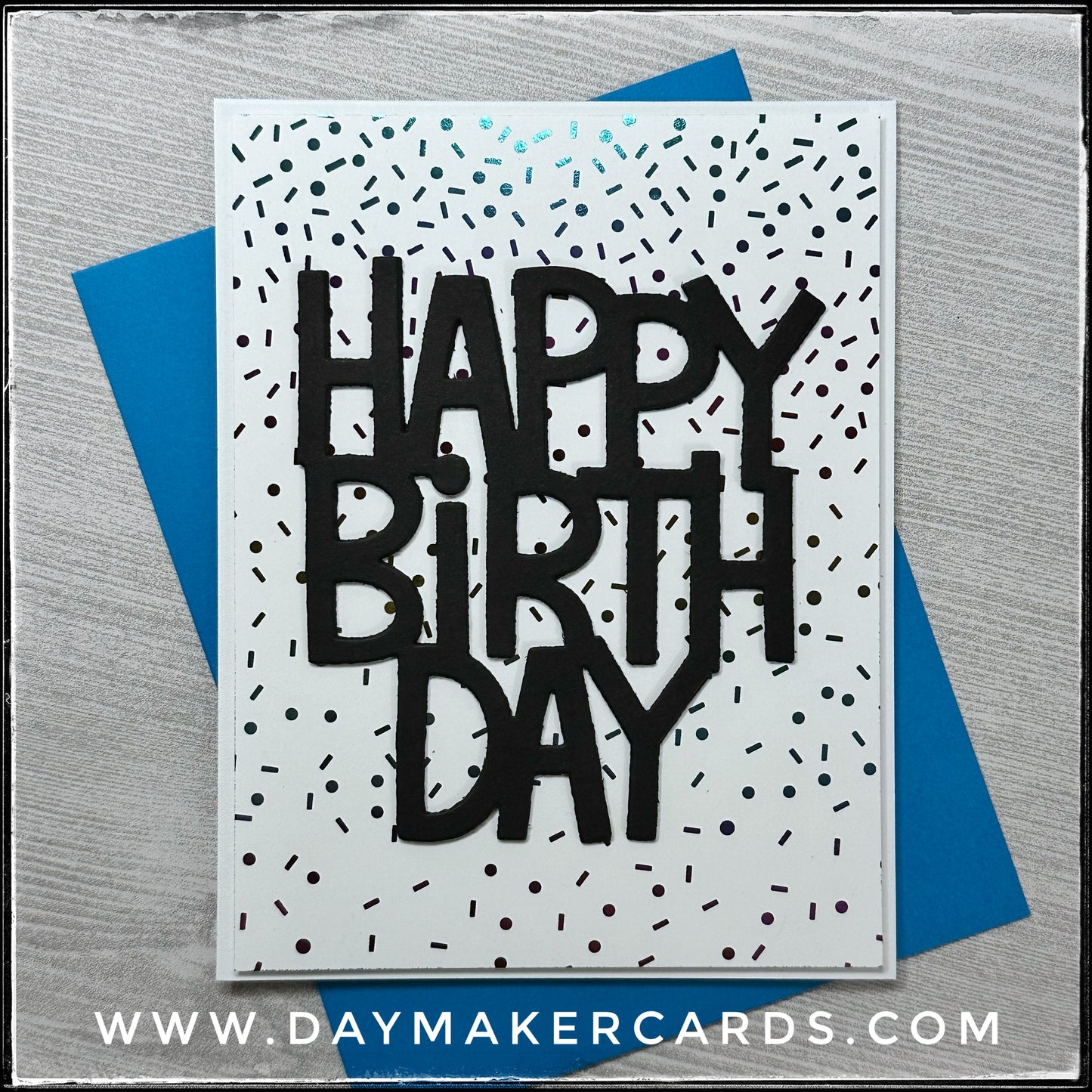Foiled Happy Birthday Handmade Card