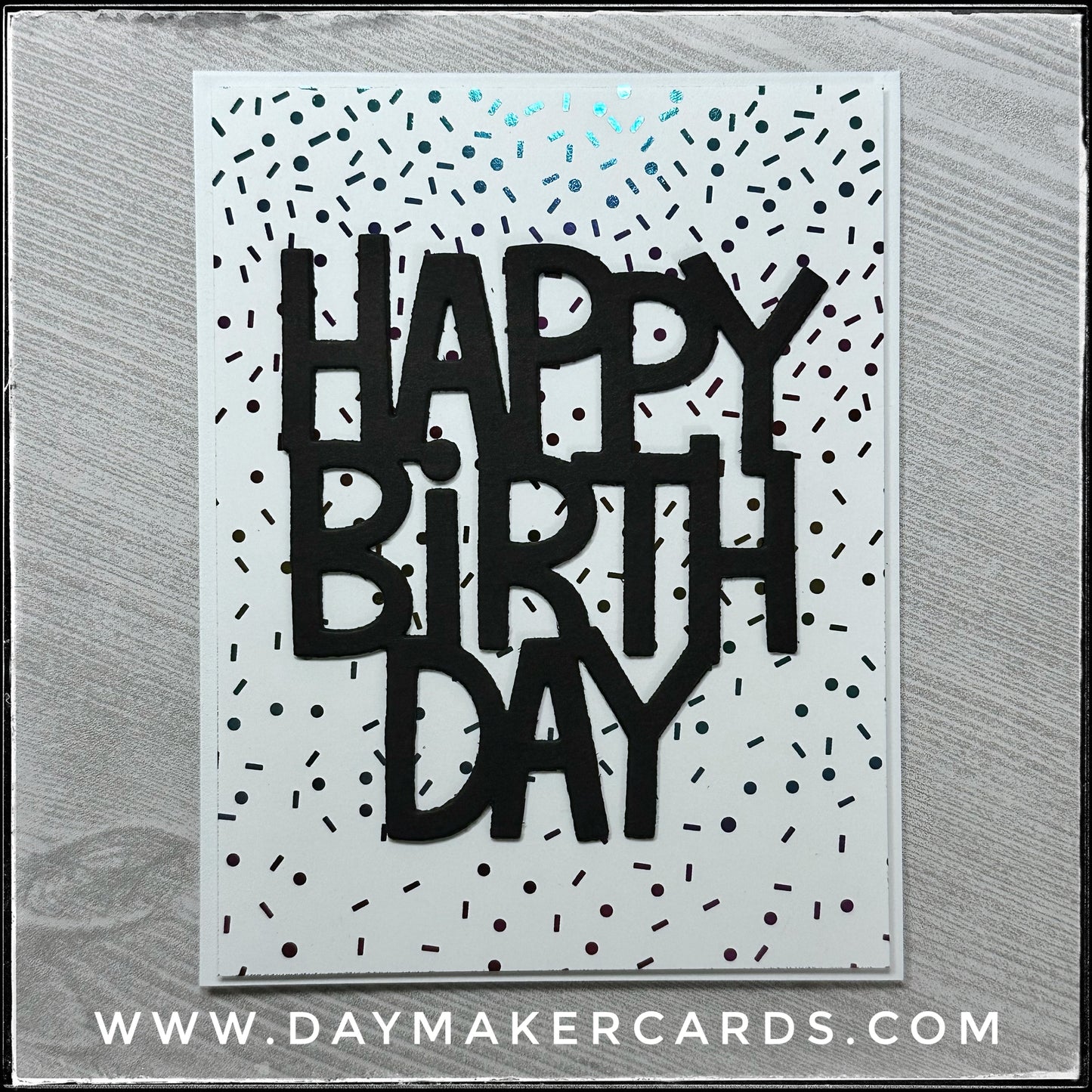 Foiled Happy Birthday Handmade Card