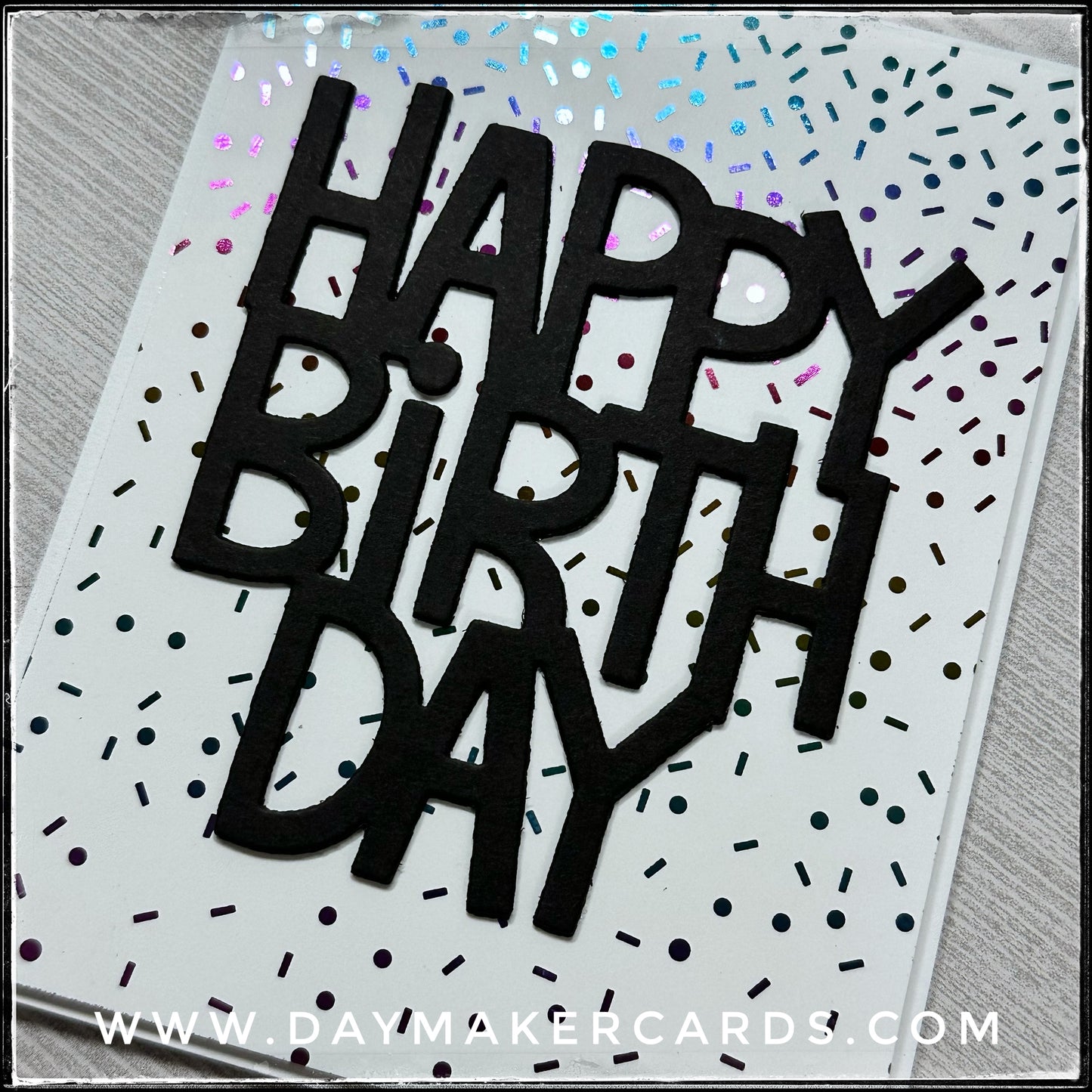 Foiled Happy Birthday Handmade Card