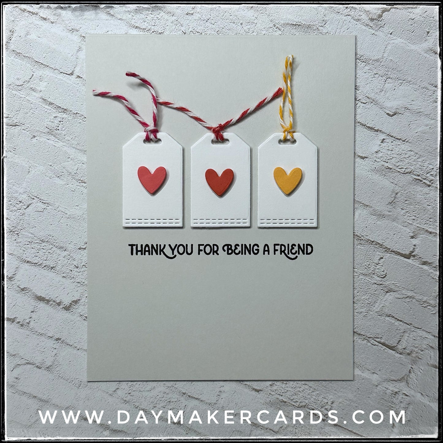 Thank You For Being A Friend Handmade Card