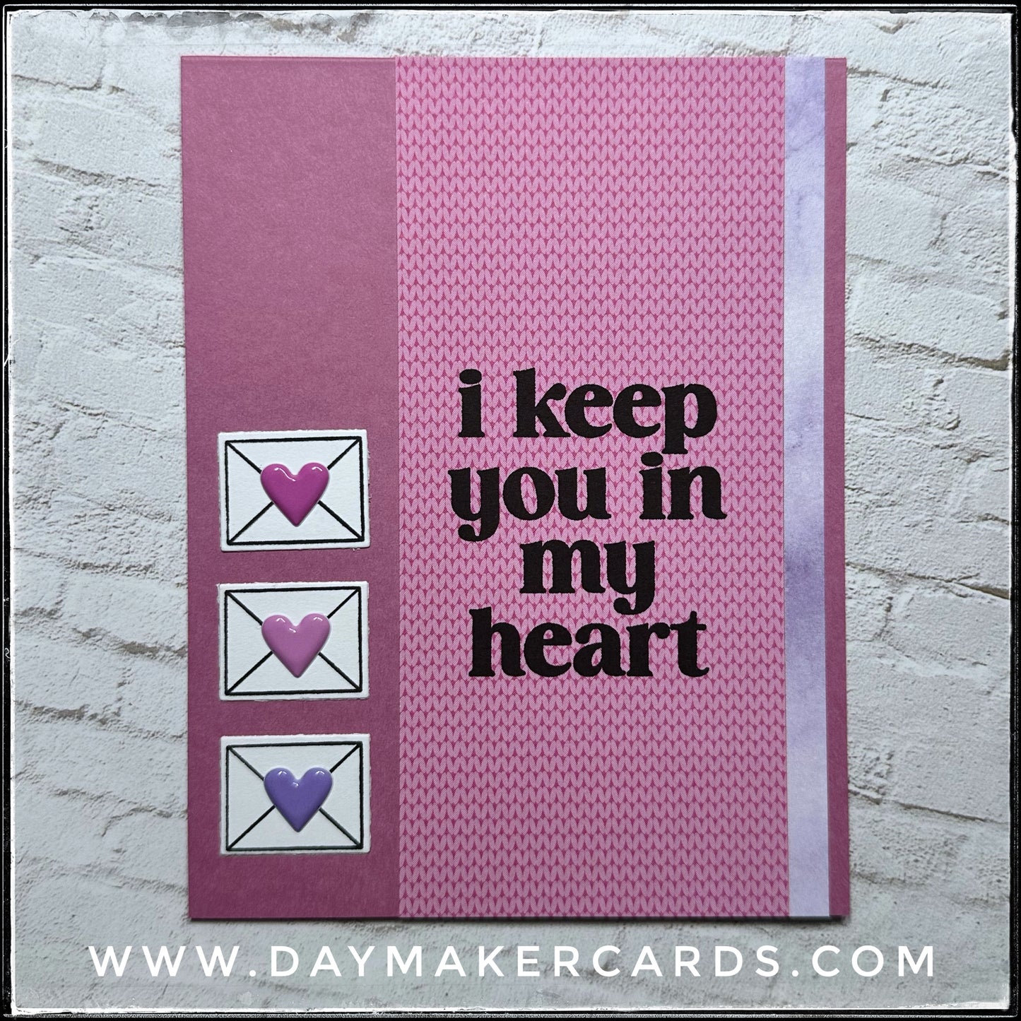 I Keep You In My Heart Handmade Card