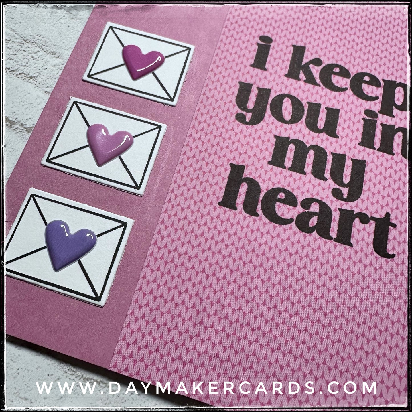 I Keep You In My Heart Handmade Card