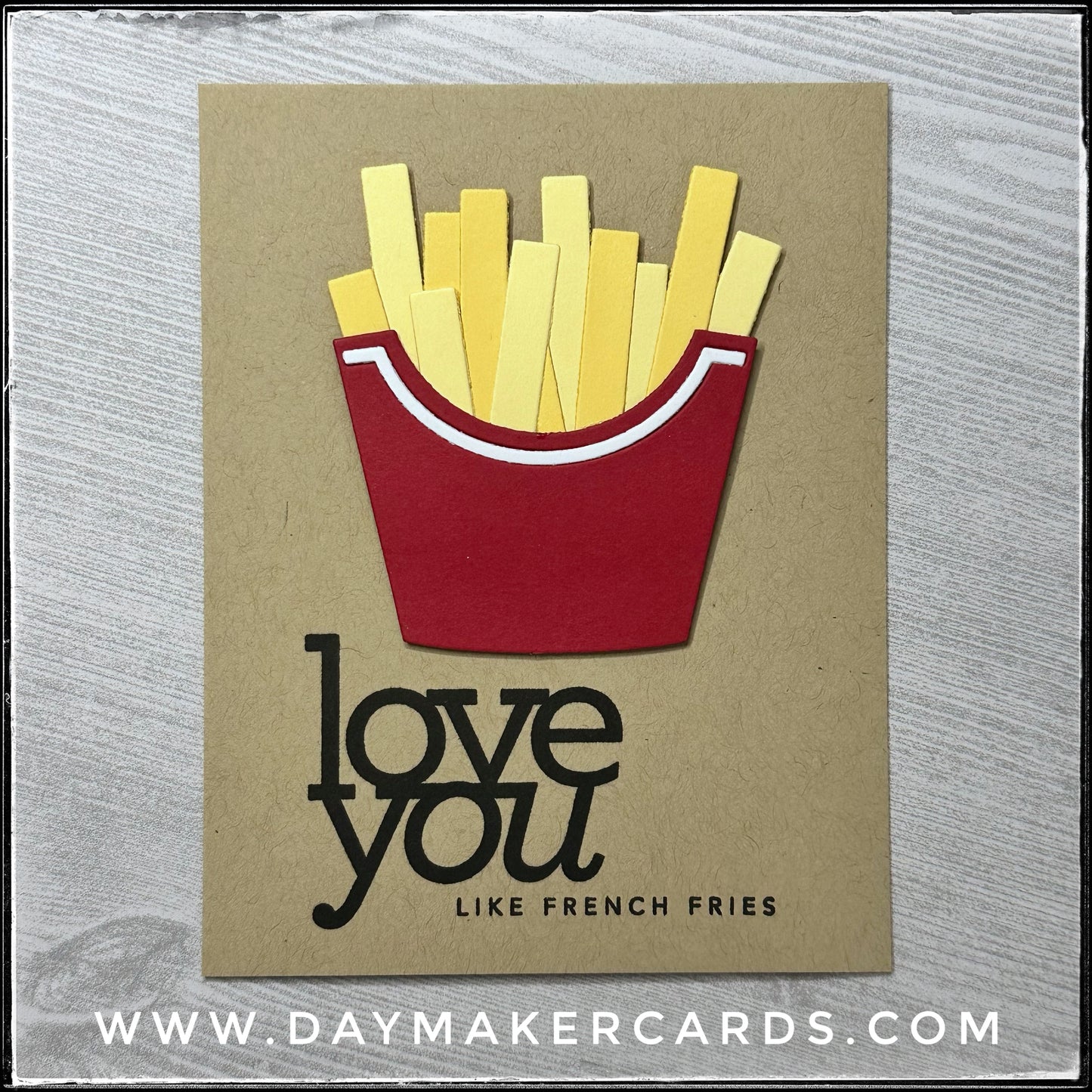 Love You Like French Fries Handmade Card