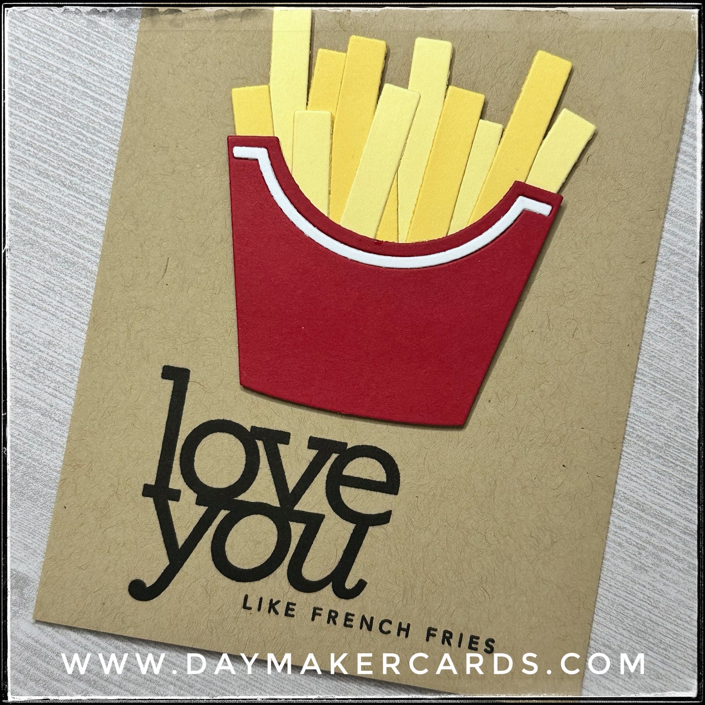 Love You Like French Fries Handmade Card