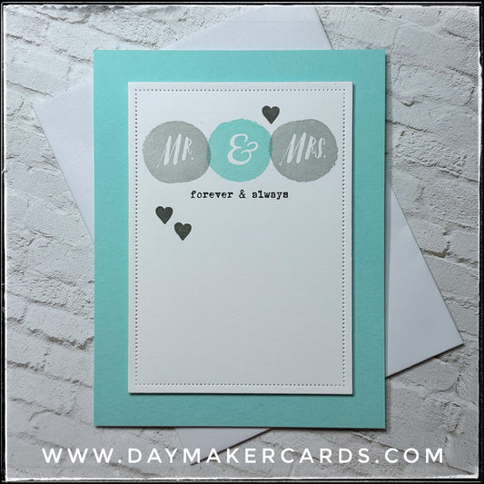 Mr. & Mrs. Forever & Always Handmade Card