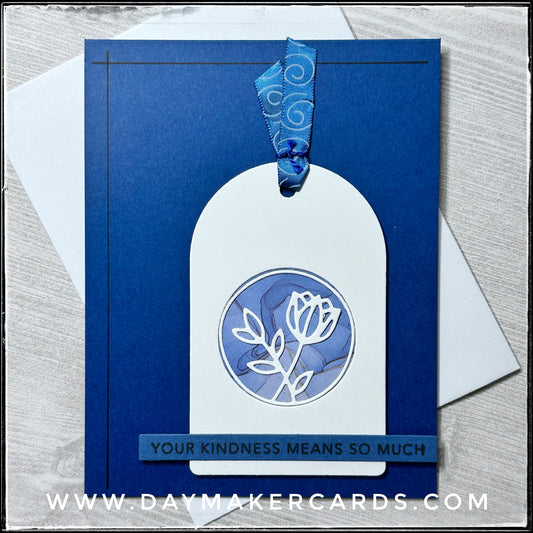 Your Kindness Floral Tag Handmade Card