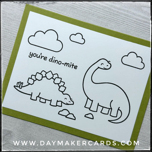 You're Dino-Mite Handmade Card