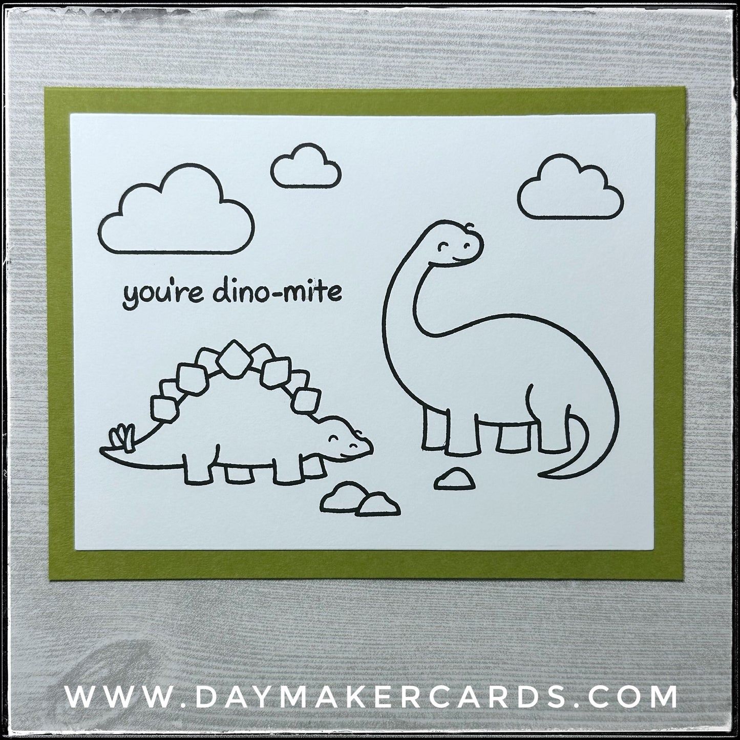 You're Dino-Mite Handmade Card