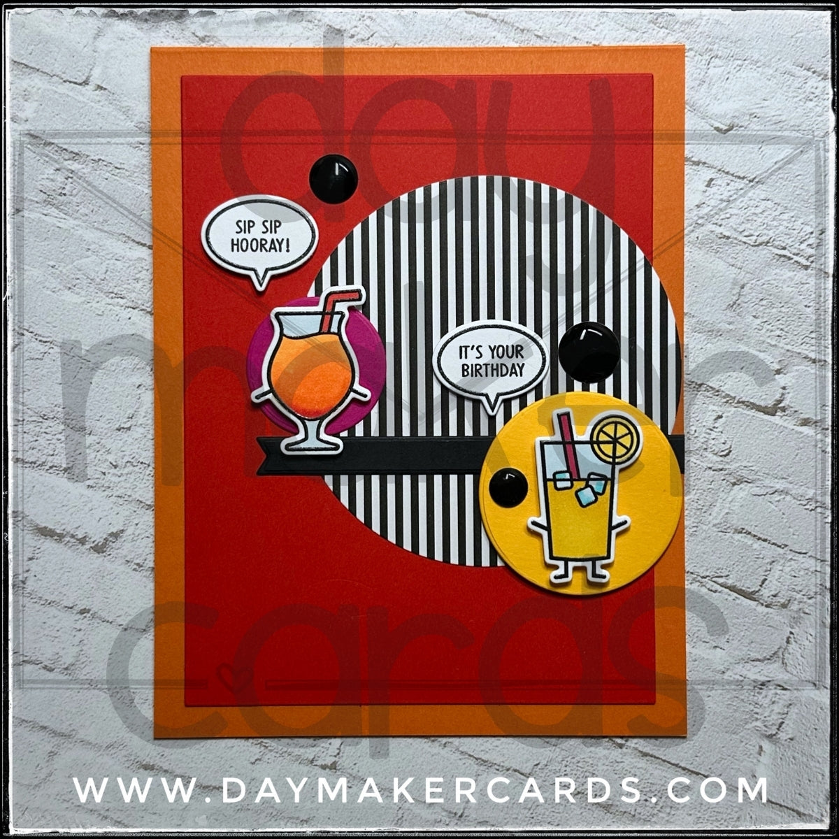 Sip Sip Hooray! Handmade Card