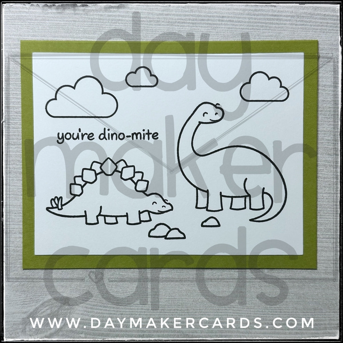 You're Dino-Mite Handmade Card