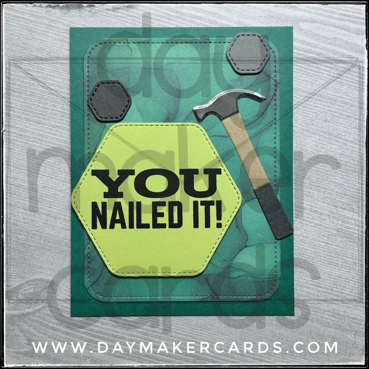 You Nailed It! Handmade Card