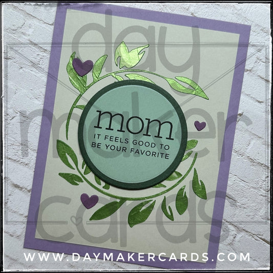 It Feels Good To Be Your Favorite Handmade Card
