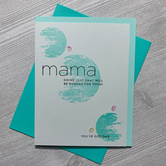 Mama - You've Got This