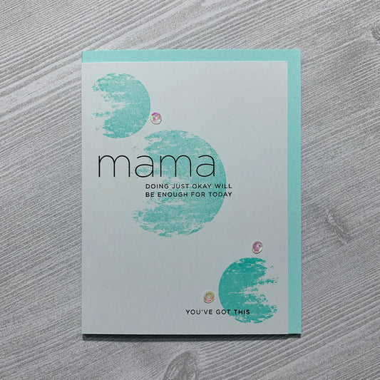 Mama - You've Got This