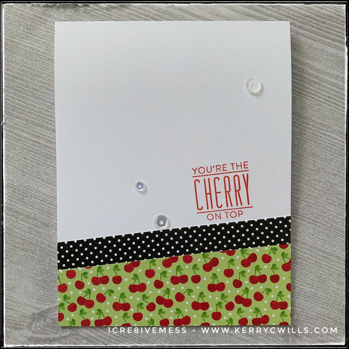 You're The Cherry On Top Handmade Card
