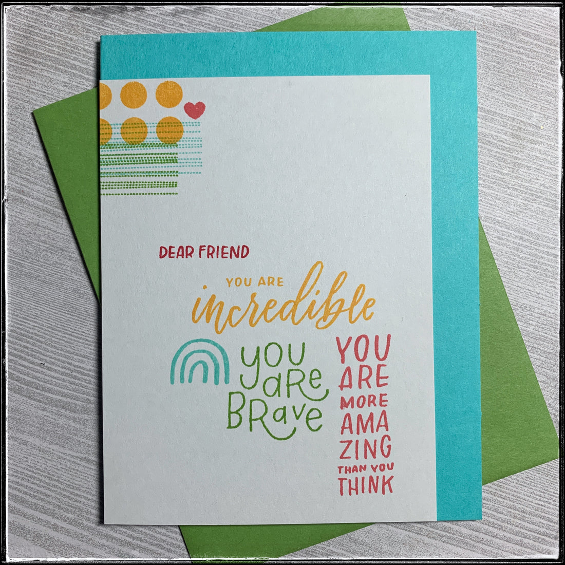 #the100dayproject : handmade card 24/100-2 : you are incredible