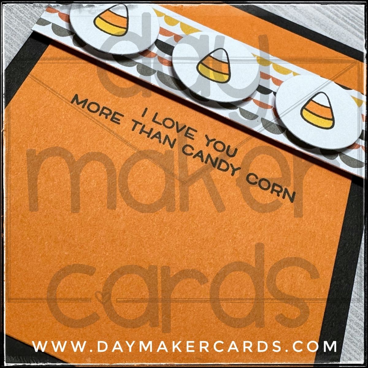 More Than Candy Corn Handmade Card