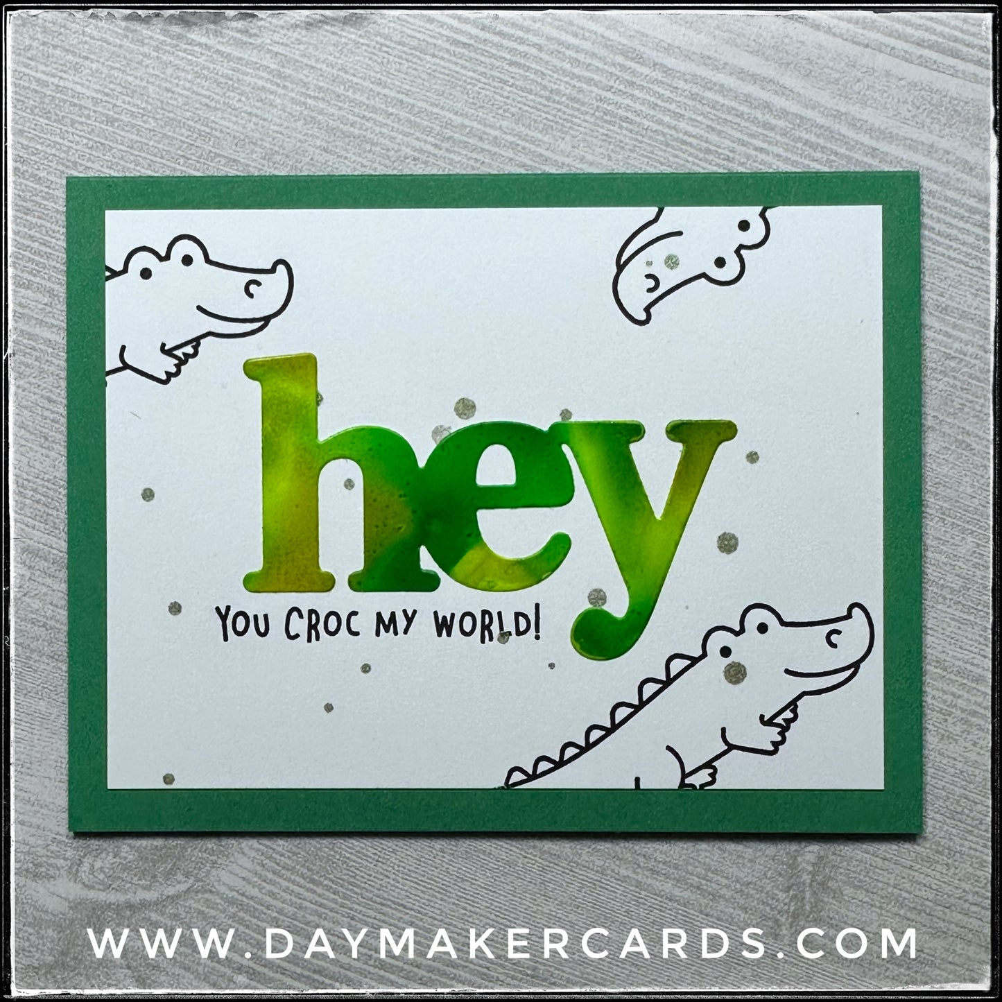 Hey You Croc Handmade Card