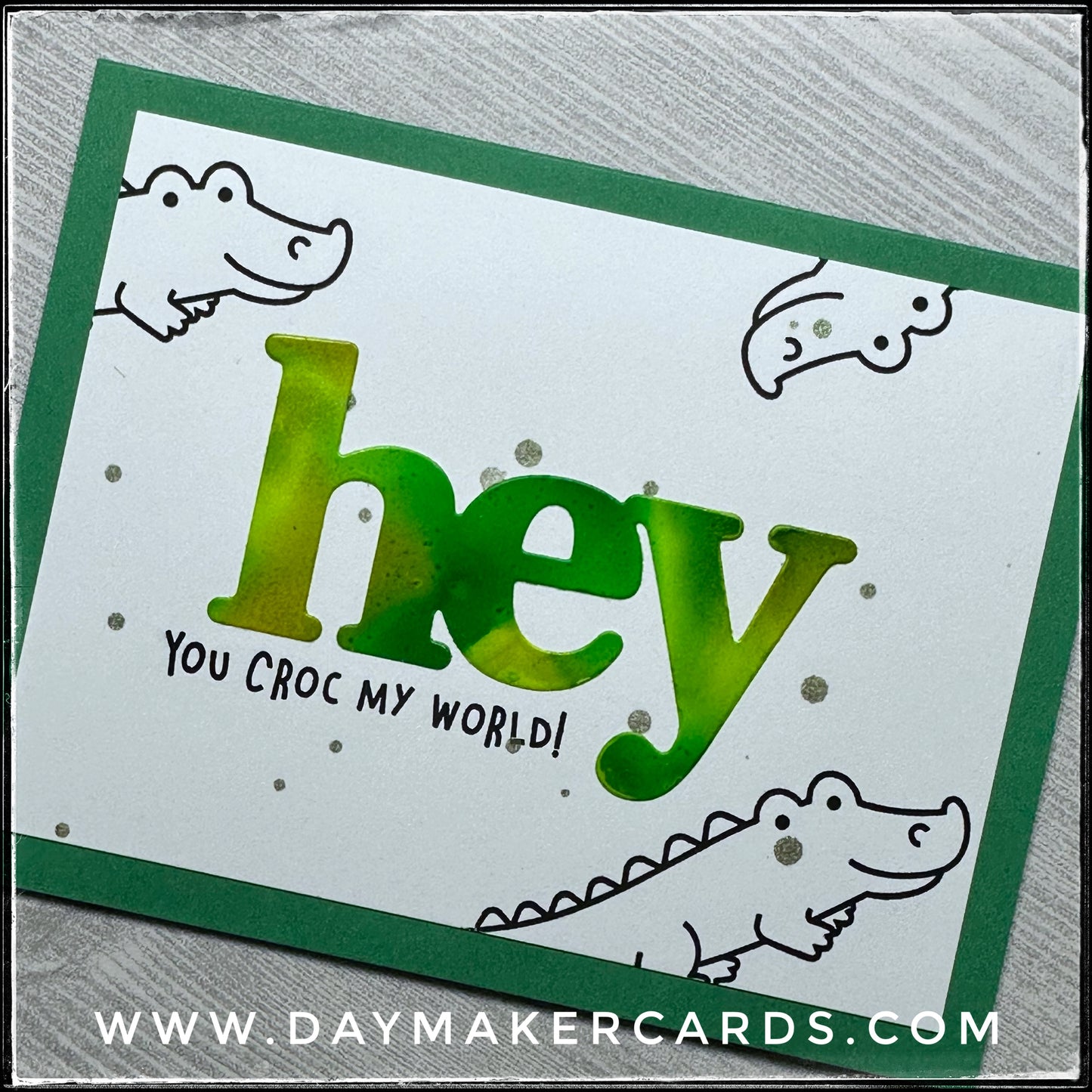 Hey You Croc Handmade Card