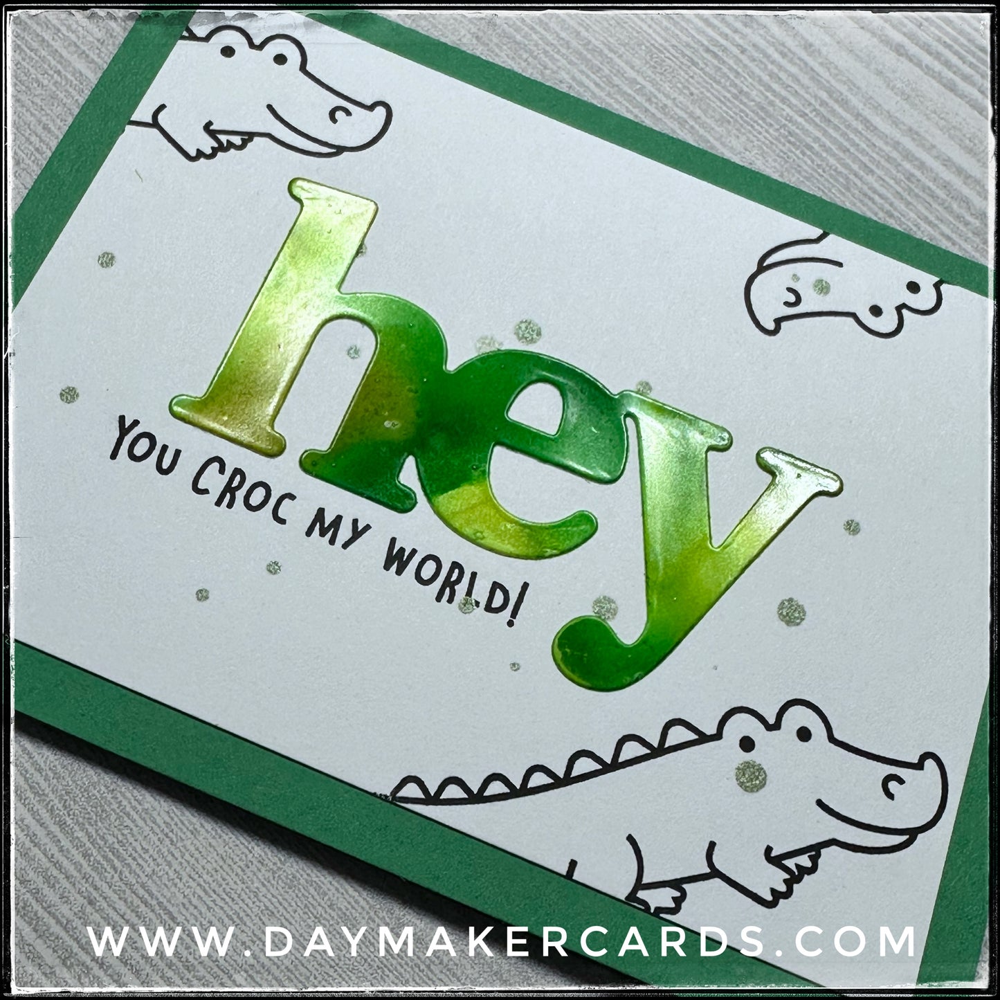 Hey You Croc Handmade Card