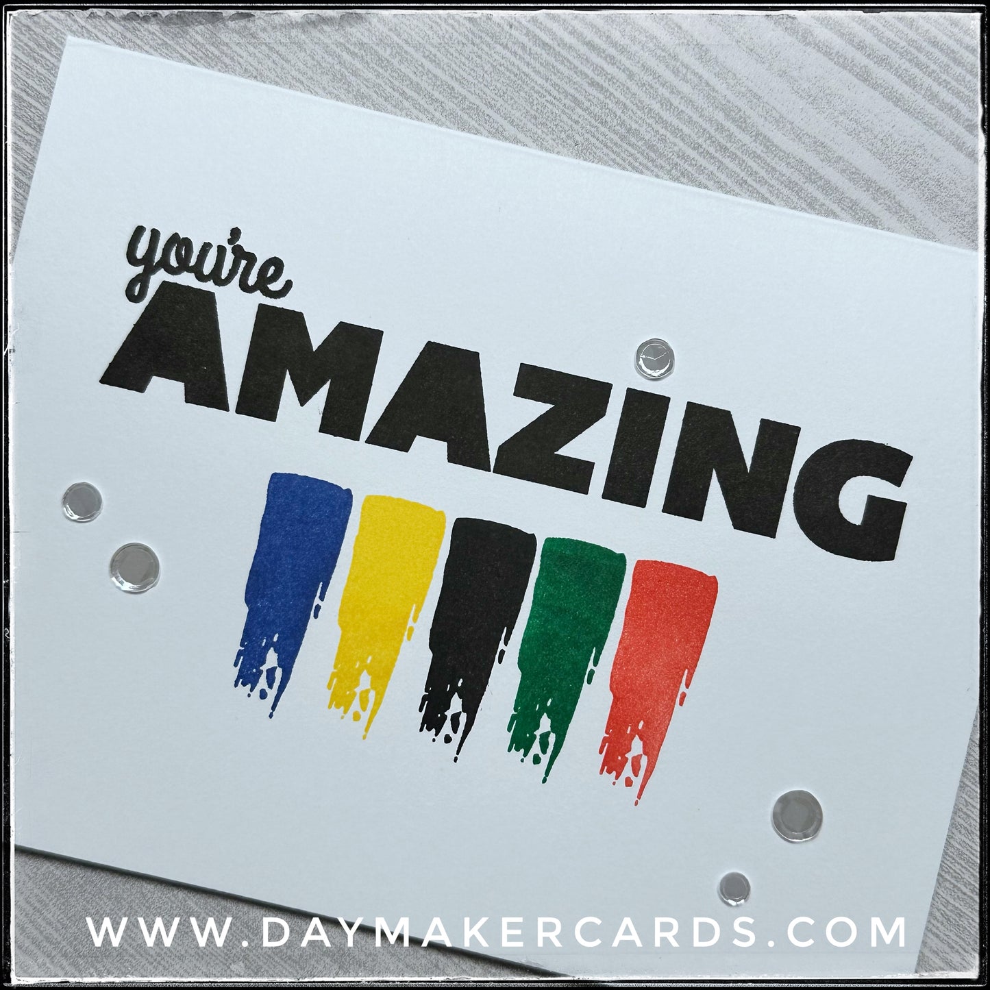 You're Amazing Handmade Card