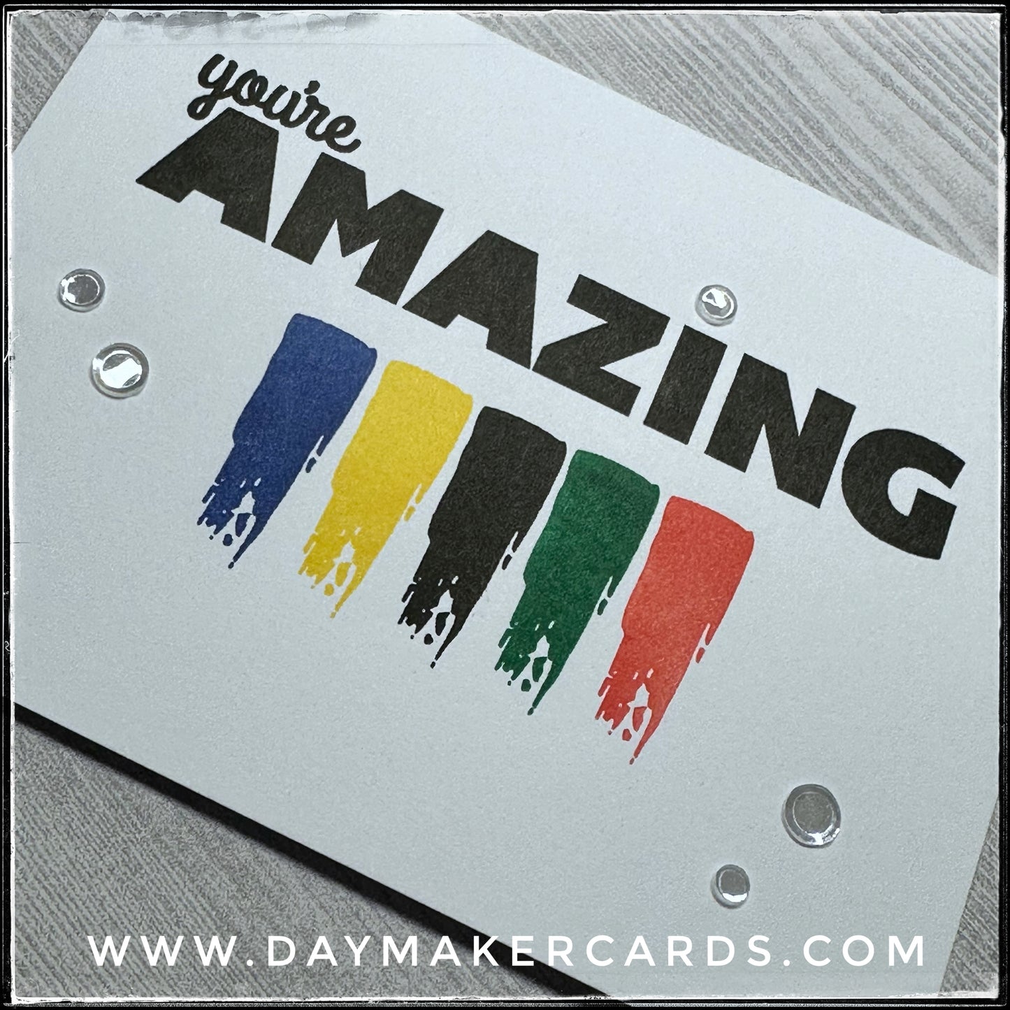 You're Amazing Handmade Card