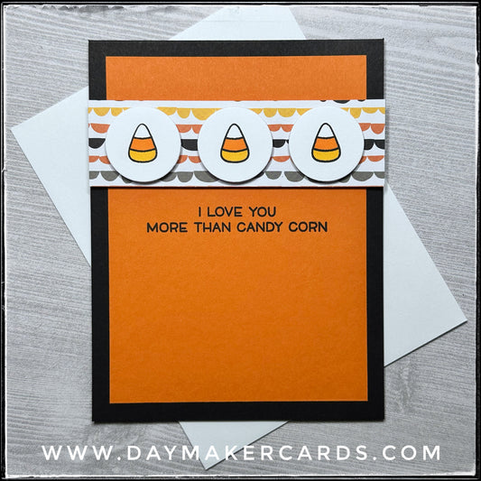 More Than Candy Corn Handmade Card