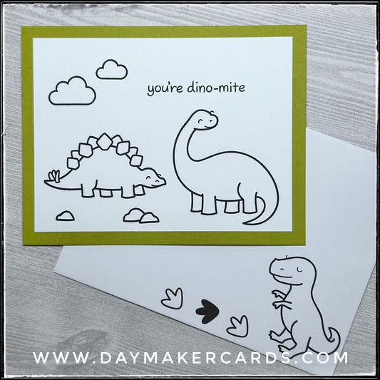 You're Dino-Mite Handmade Card