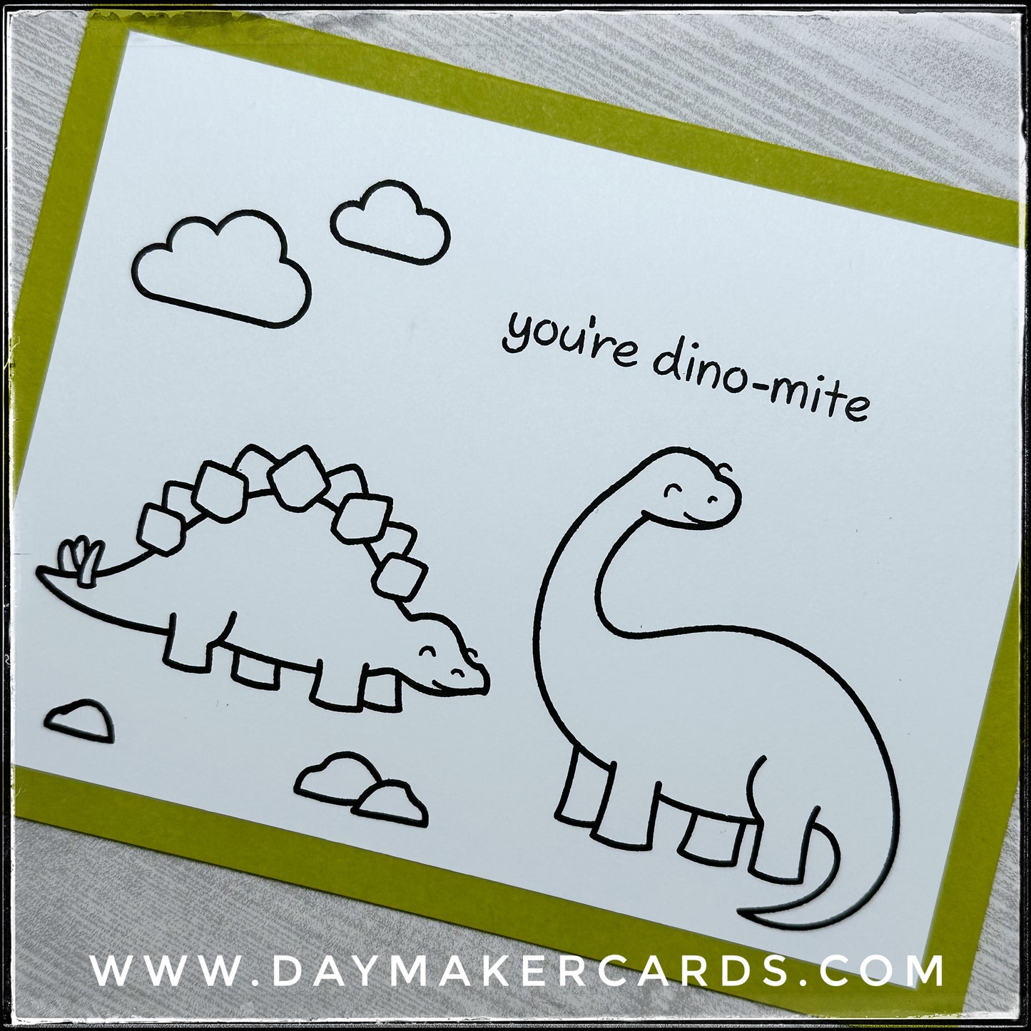 You're Dino-Mite Handmade Card