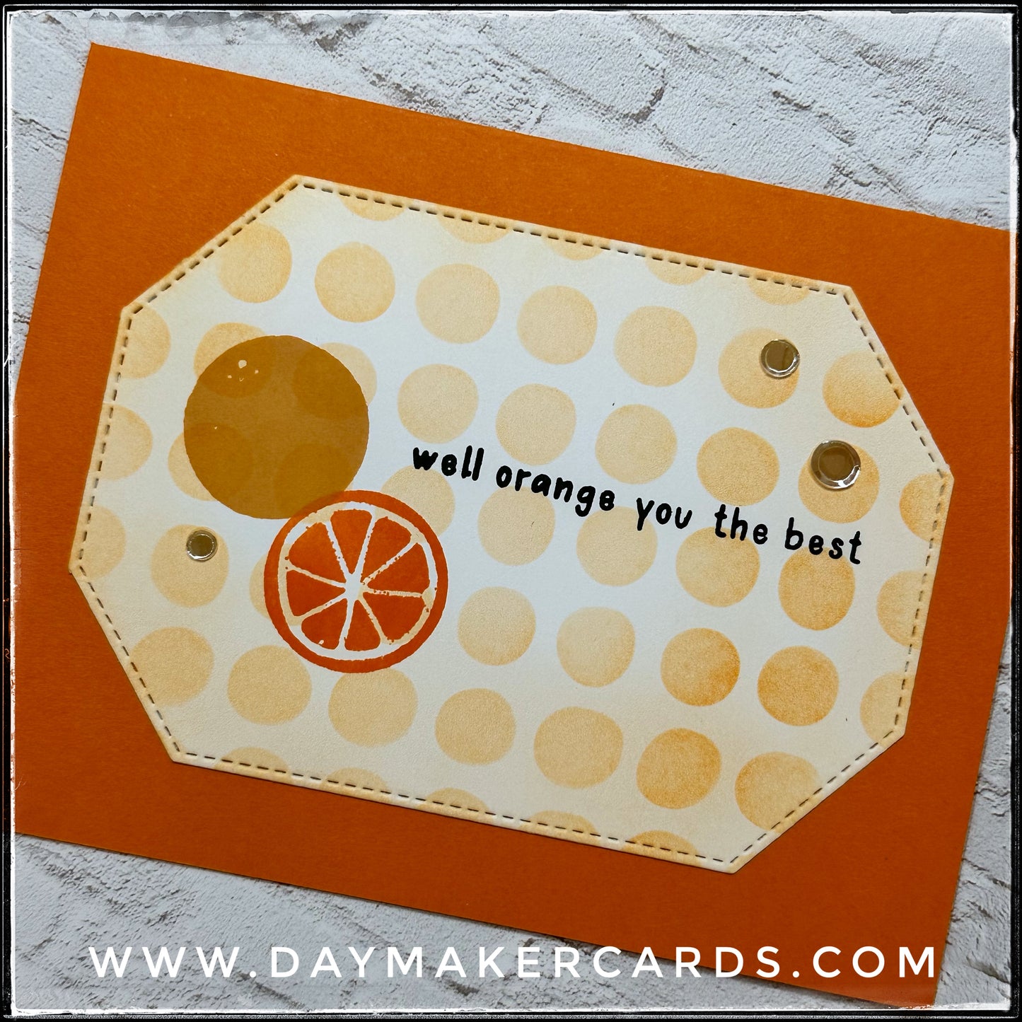 Orange You The Best Handmade Card