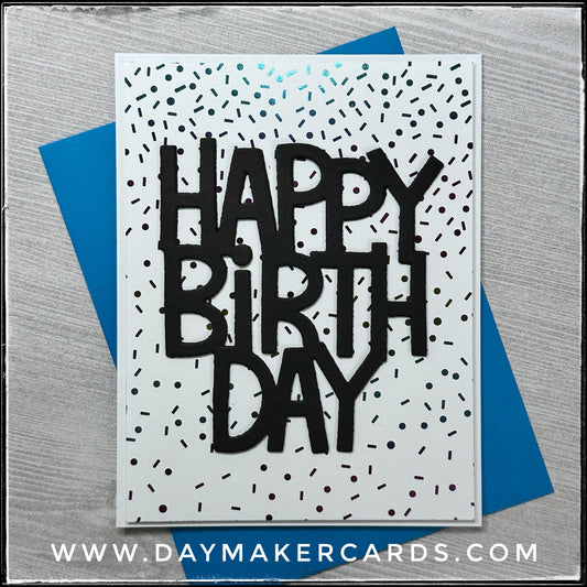 Foiled Happy Birthday Handmade Card
