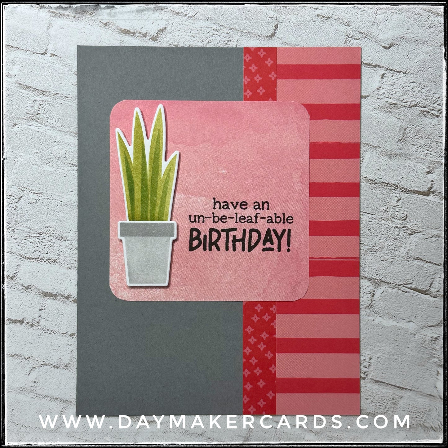 Un-Be-Leaf-Able Birthday Handmade Card