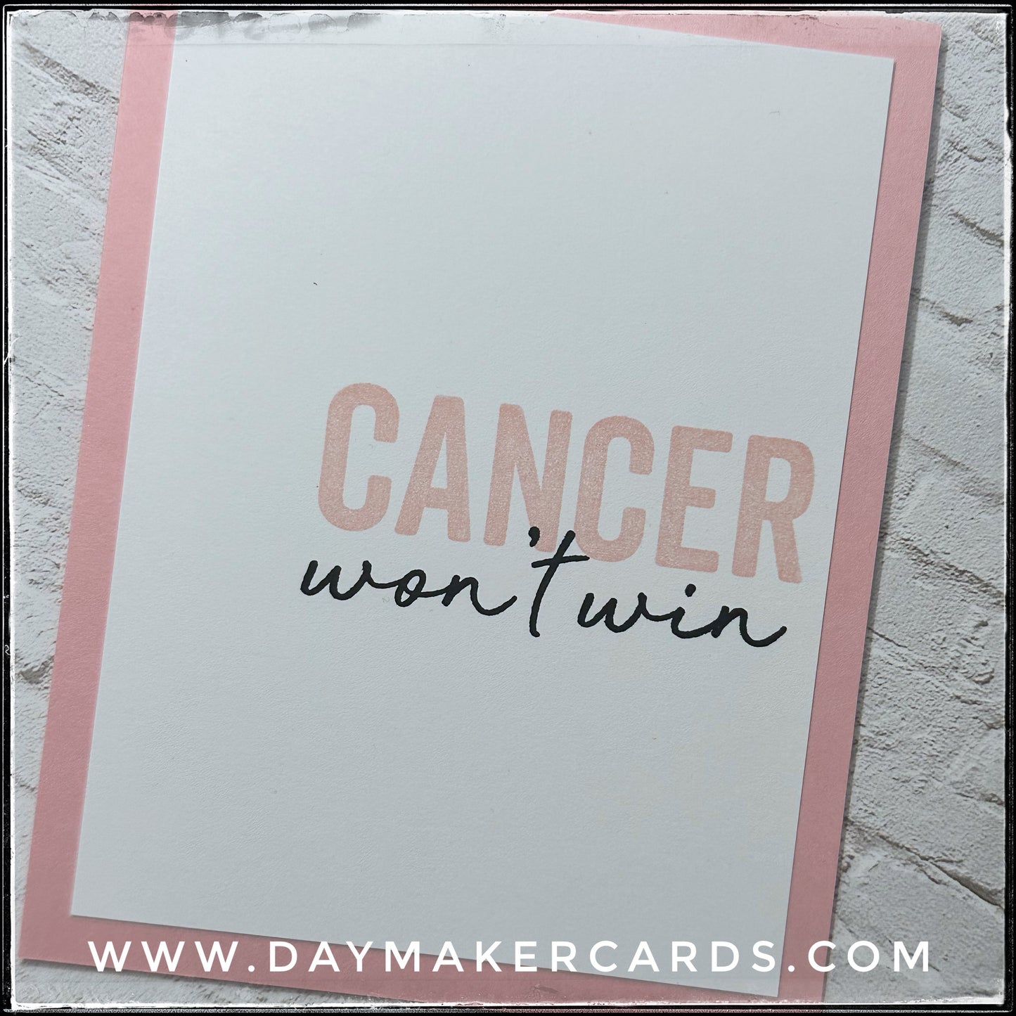 Cancer Won't Win Handmade Card
