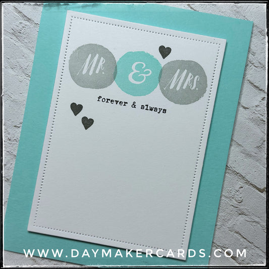 Mr. & Mrs. Forever & Always Handmade Card
