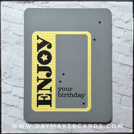 Enjoy Your Birthday Handmade Card