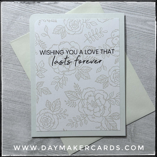 A Love That Lasts Handmade Card