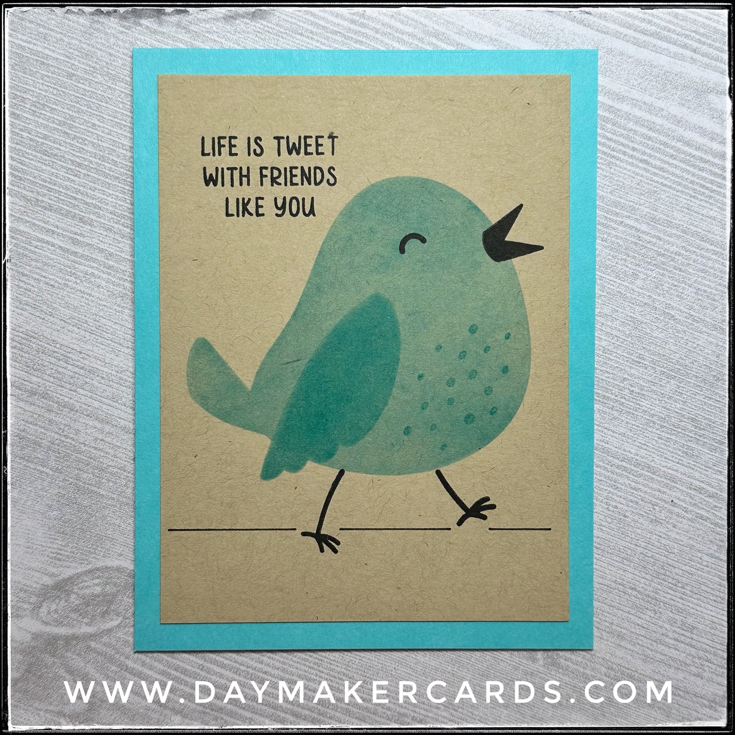 Life Is Tweet Handmade Card