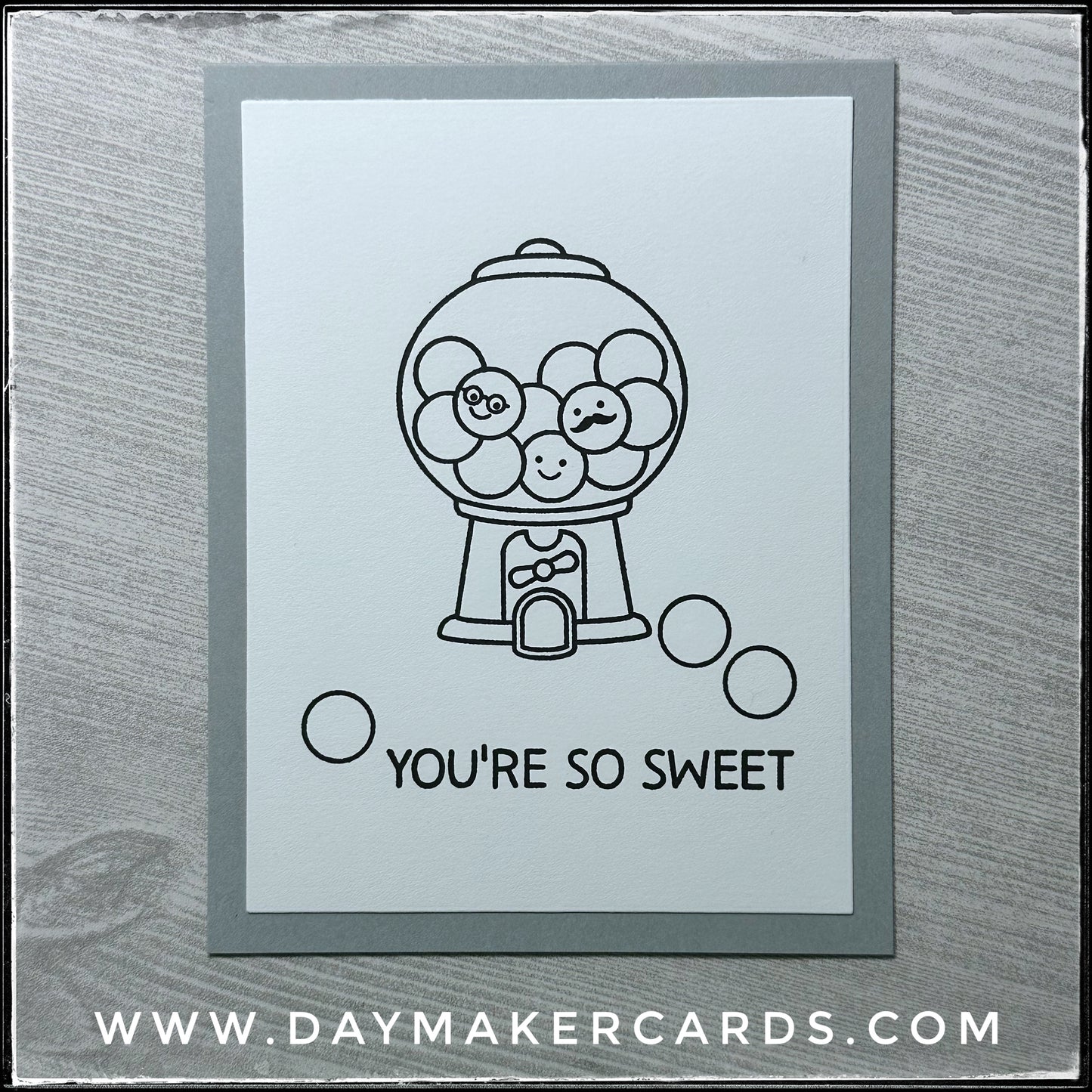 You're So Sweet Handmade Card