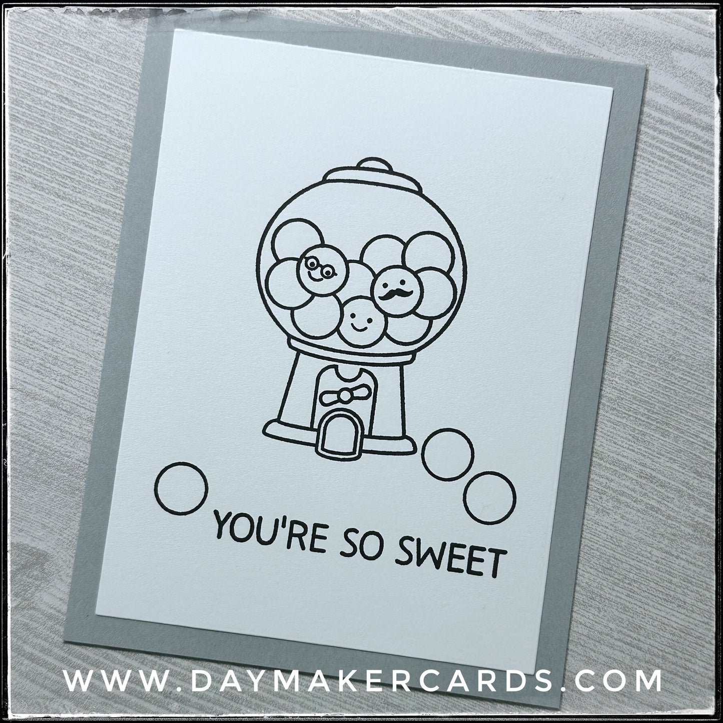 You're So Sweet Handmade Card