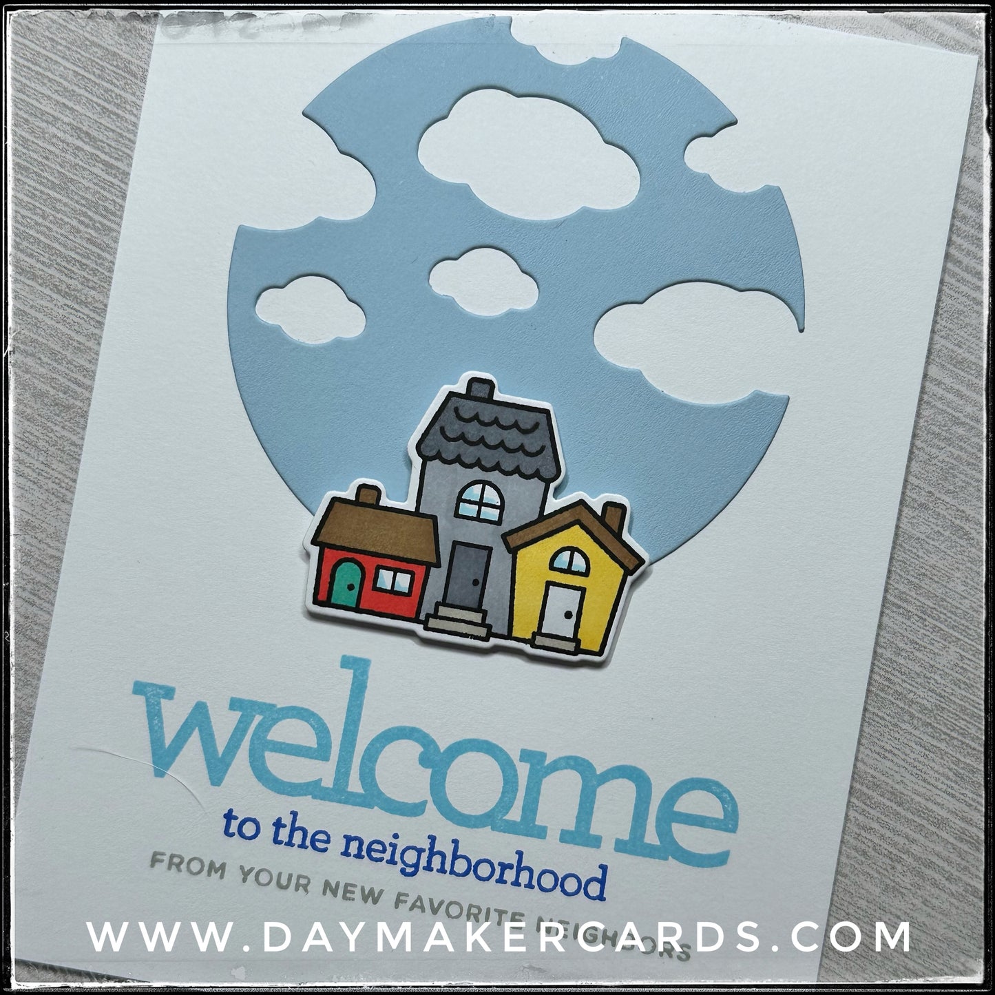 Welcome to the Neighborhood Handmade Card