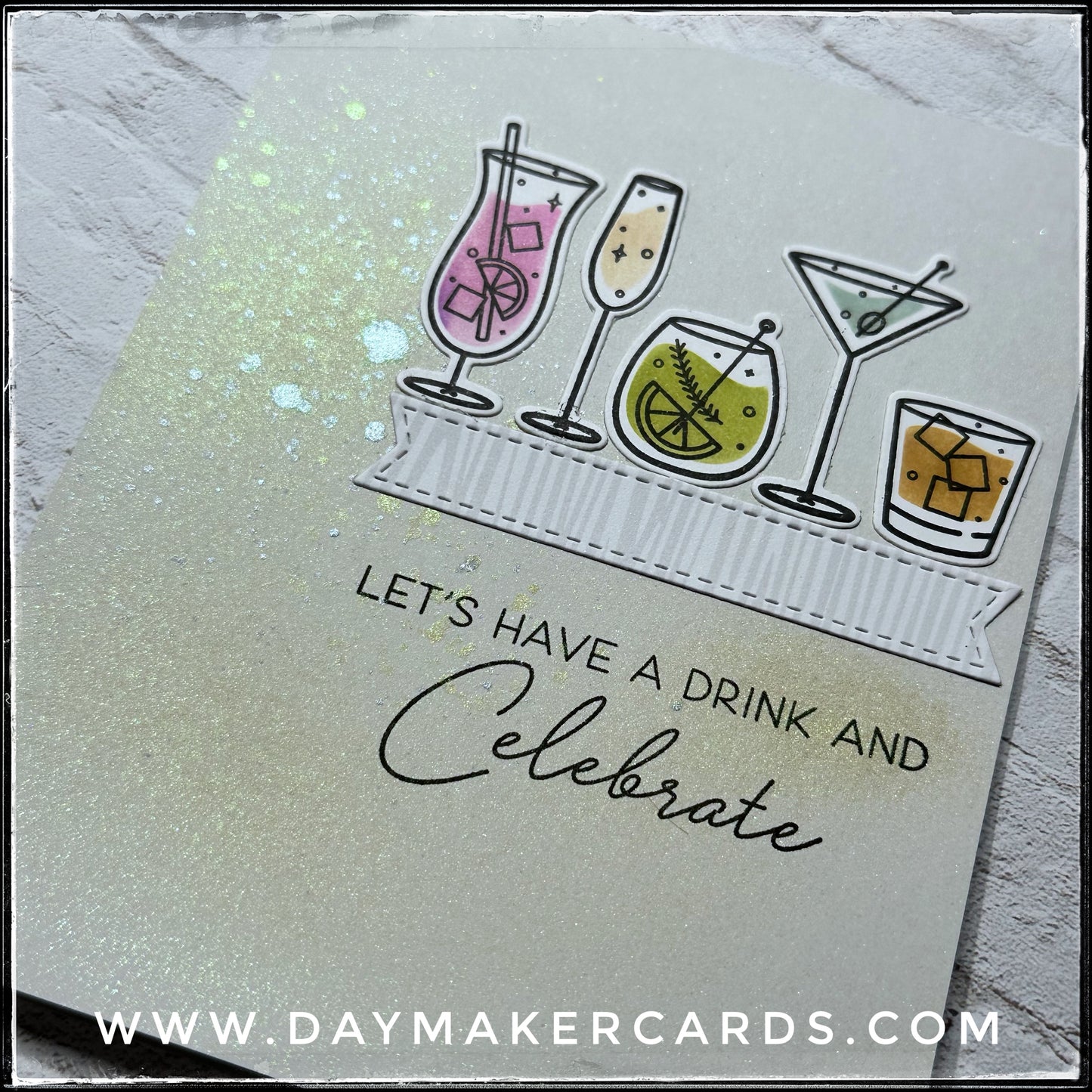 Let's Have A Drink Handmade Card