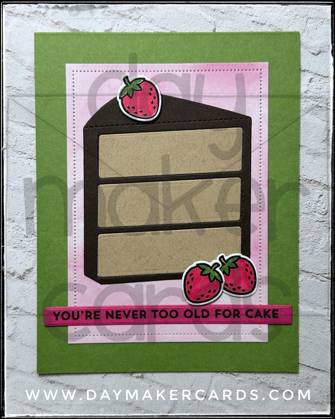 Never Too Old Handmade Card