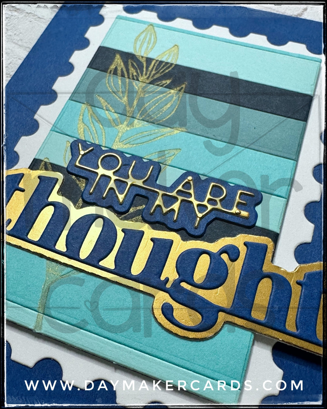 You Are In My Thoughts Handmade Card