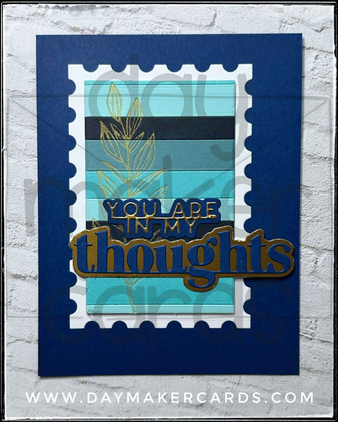 You Are In My Thoughts Handmade Card