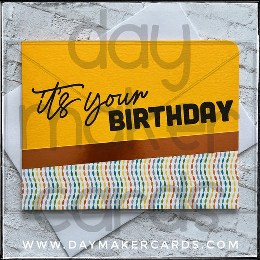 It's Your Birthday Handmade Card